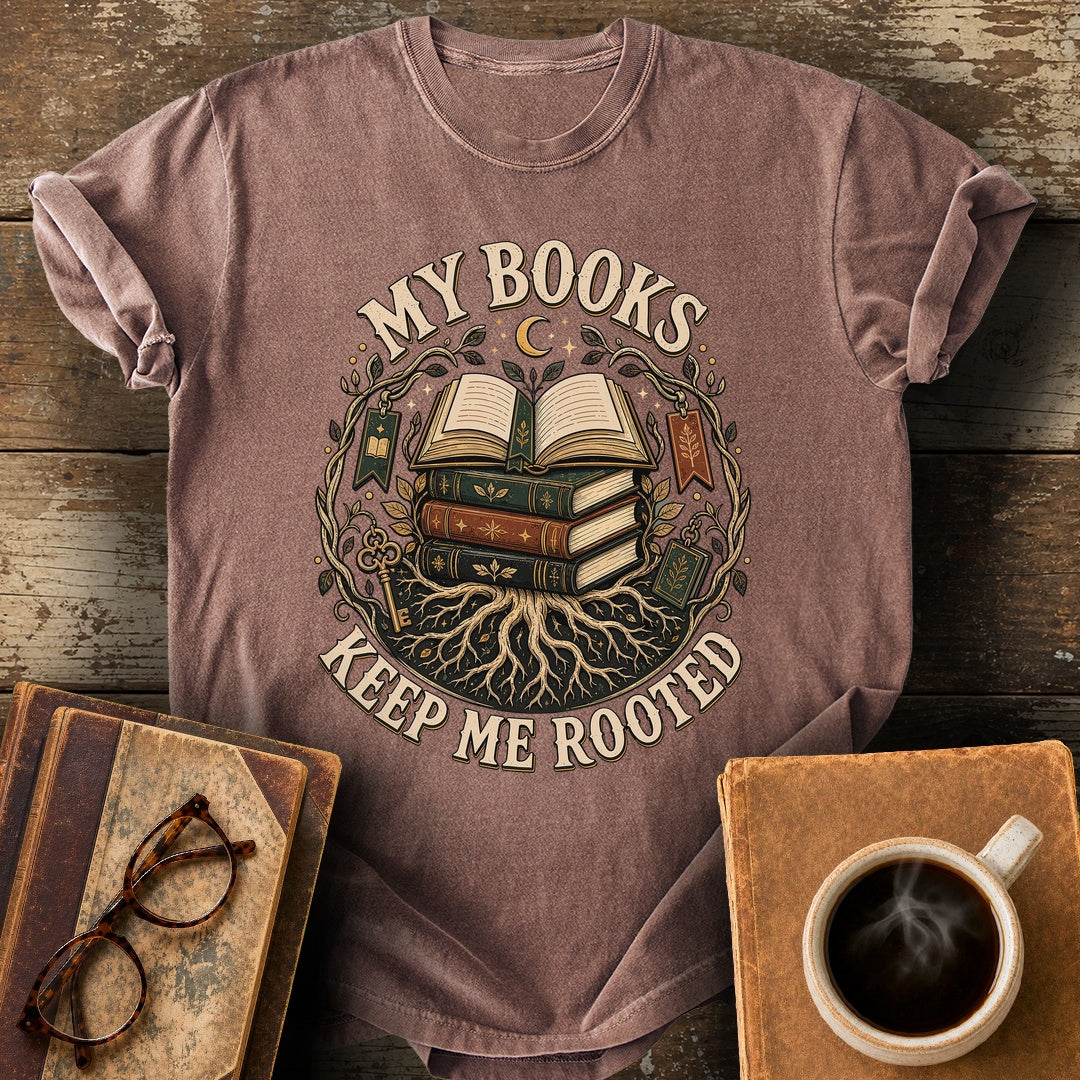 My Books Keep Me Rooted Tee - espresso shirt mockup